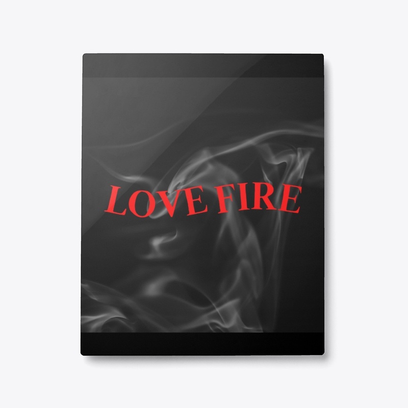 Love fire