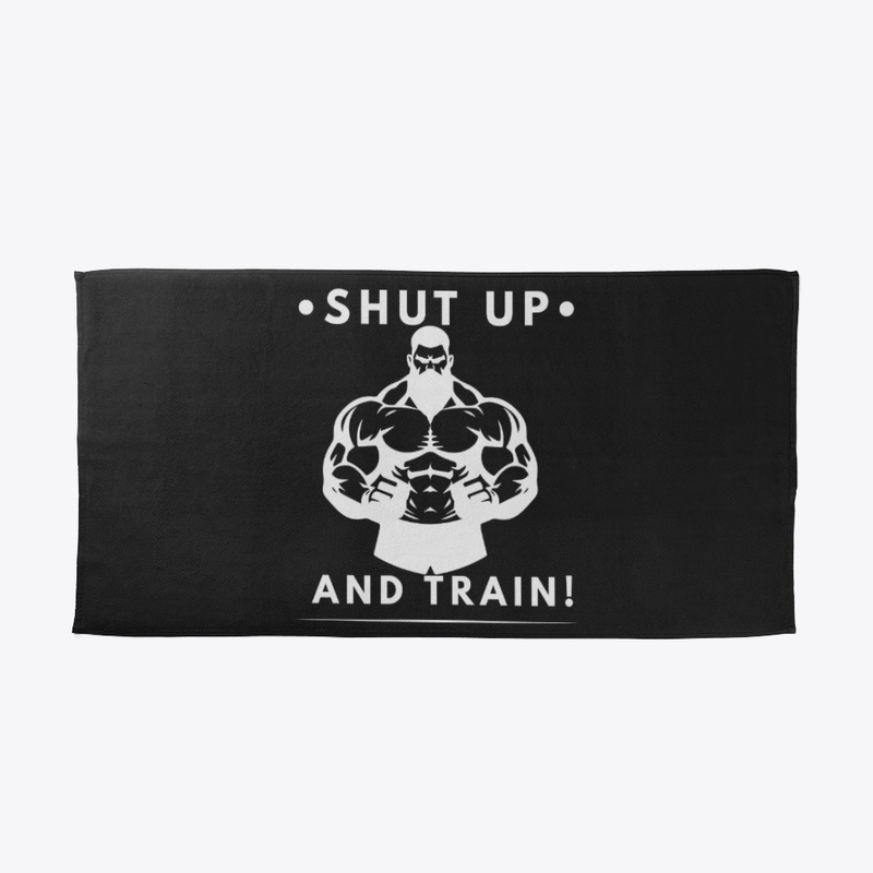 "Shut up and train!" shirt