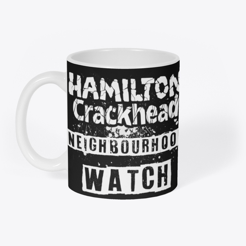 Hamilton Crackhead Neighbourhood Watch