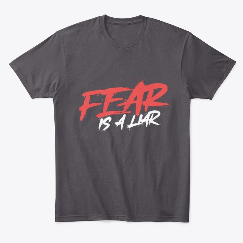 Fear Is A Liar