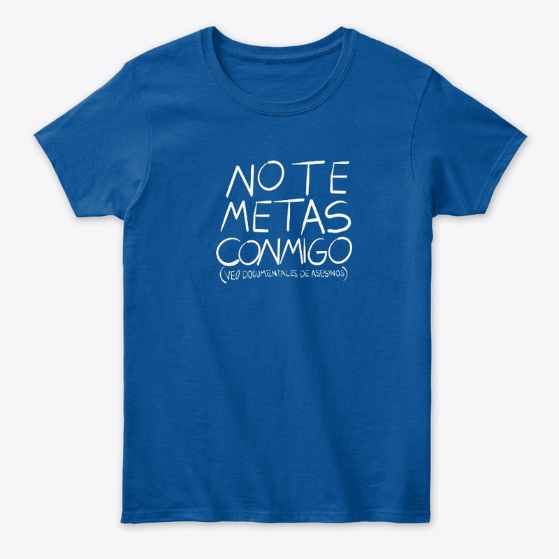 "No te metas conmigo" White