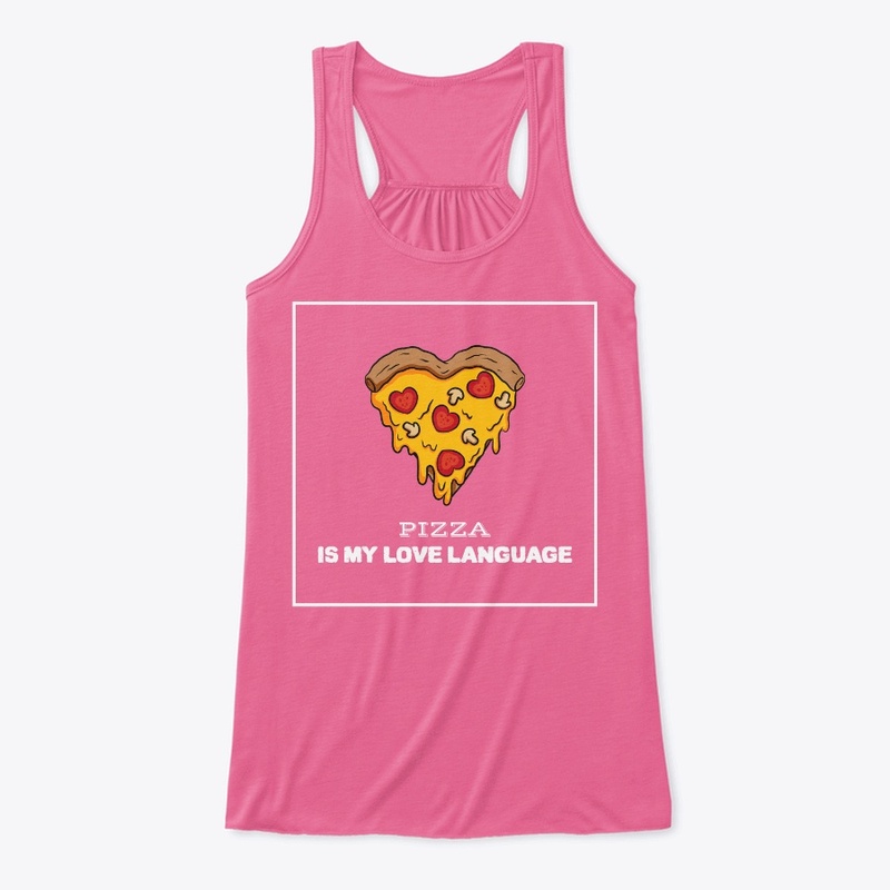 Pizza = Love