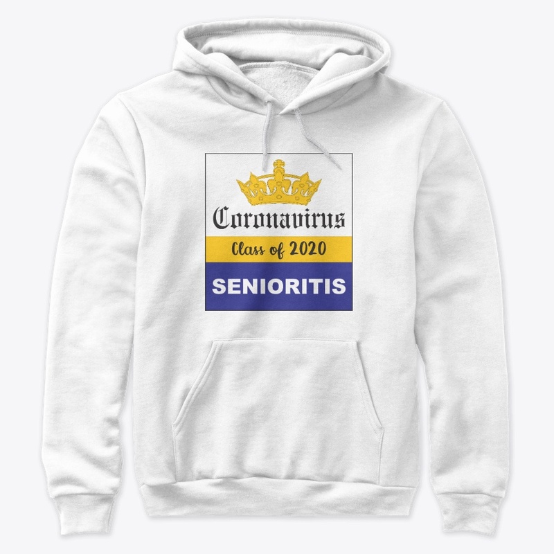Class of 2020 Senioritis/Corona