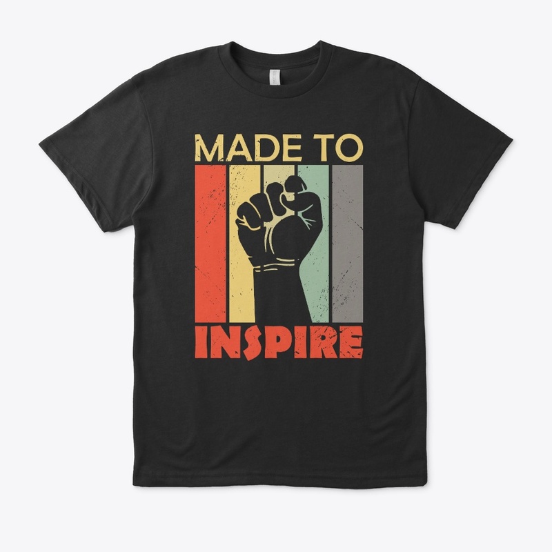 Made to Inspire