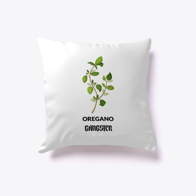 Oregano Gangster