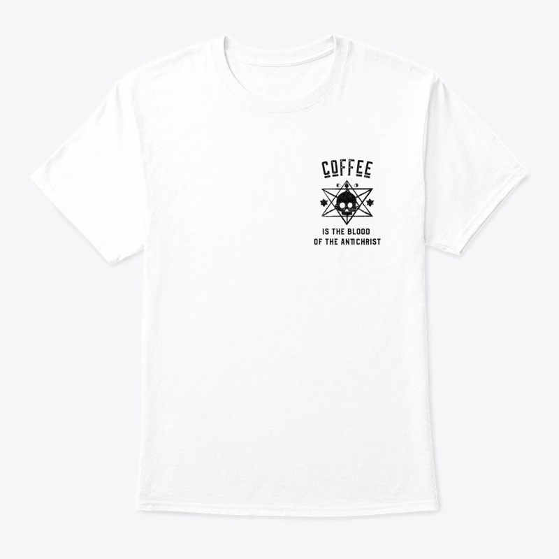 Coffee is the Blood of the Antichrist #1