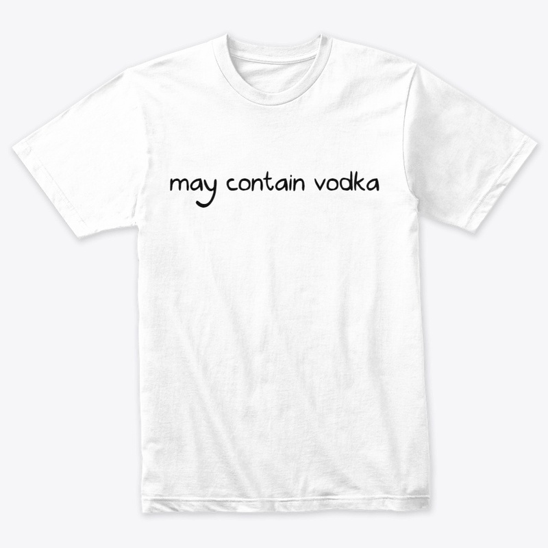 may contain vodka