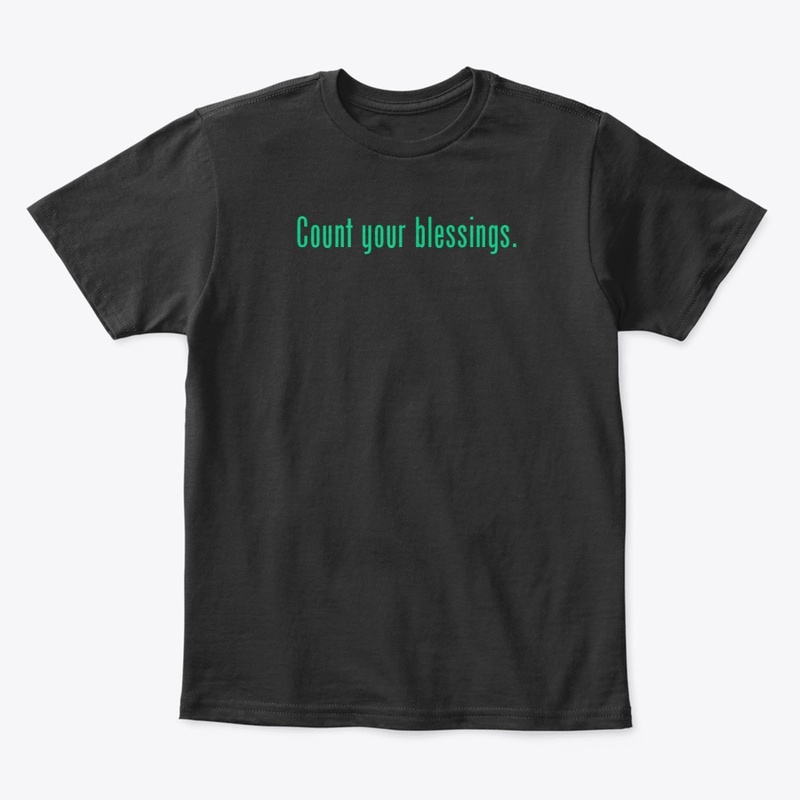 Count your blessings T shirt