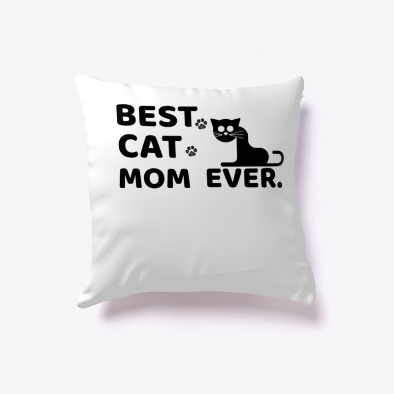 BEST CAT MOM EVER 