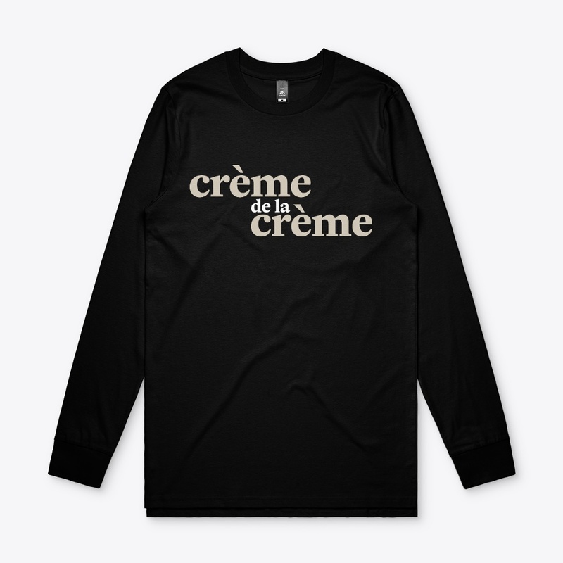 The "Crème de la crème"