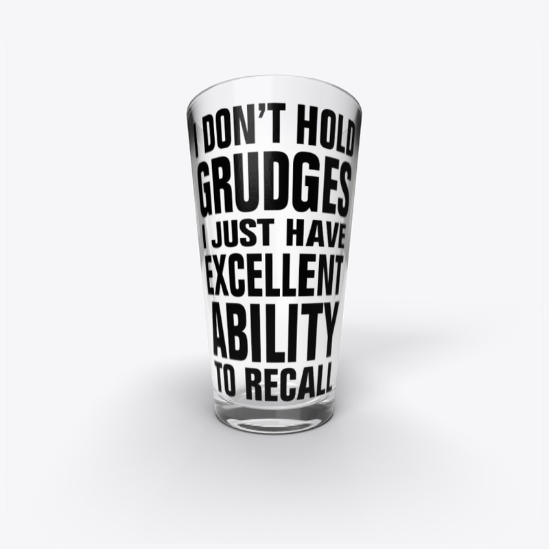 I Just Have Excellent Ability To Recall