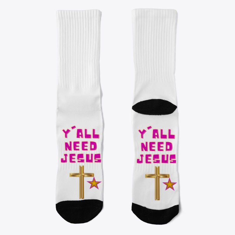 Y'all need Jesus!