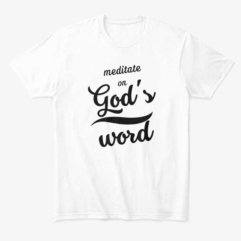 Meditate on God's Word