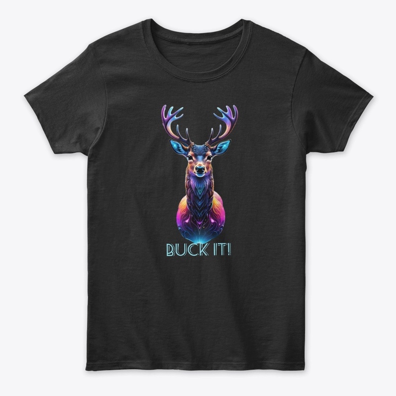 Buck It! Cosmic Deer Colorful Wildlife 