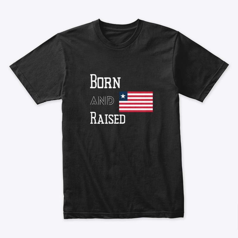 Born and raised - Liberia