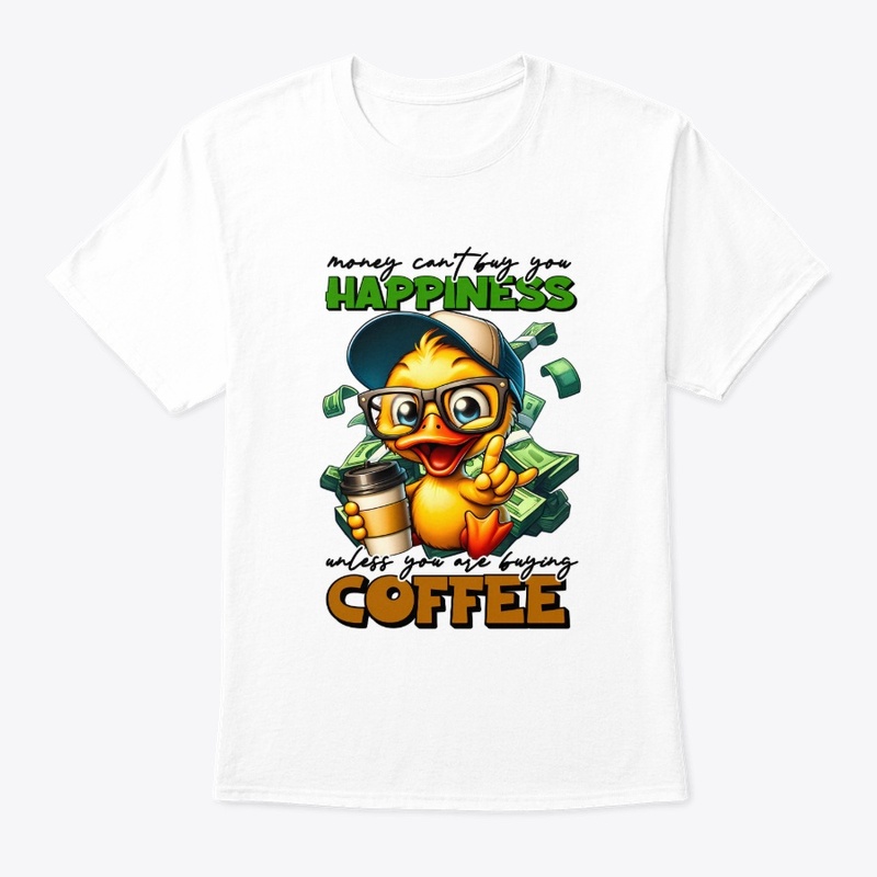 Money Buys Coffee Duck