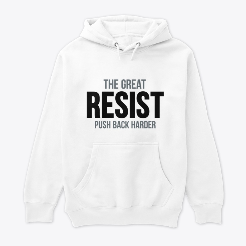 The Great Resist