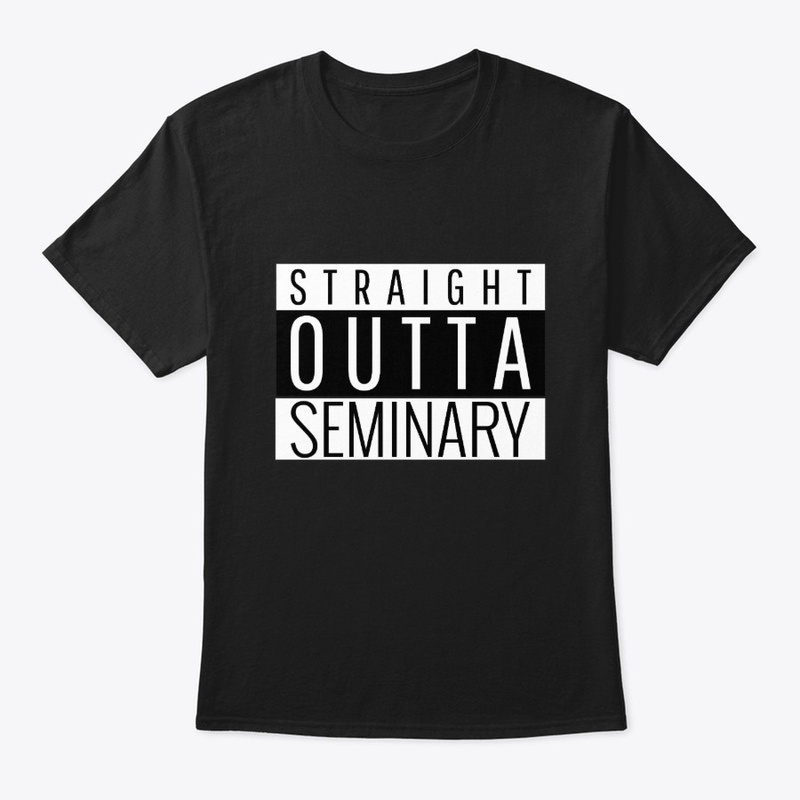 Funny Seminary Shirt 