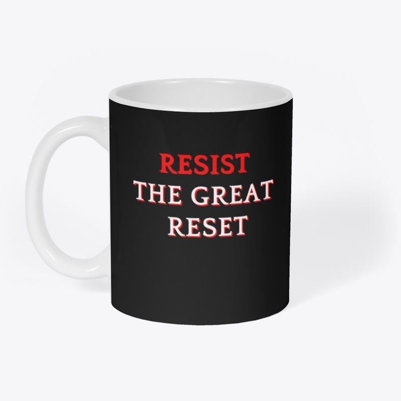 Resist The Great Reset