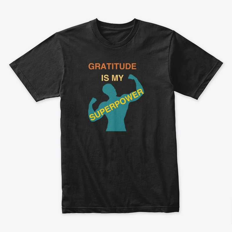 Gratitude Is My Superpower