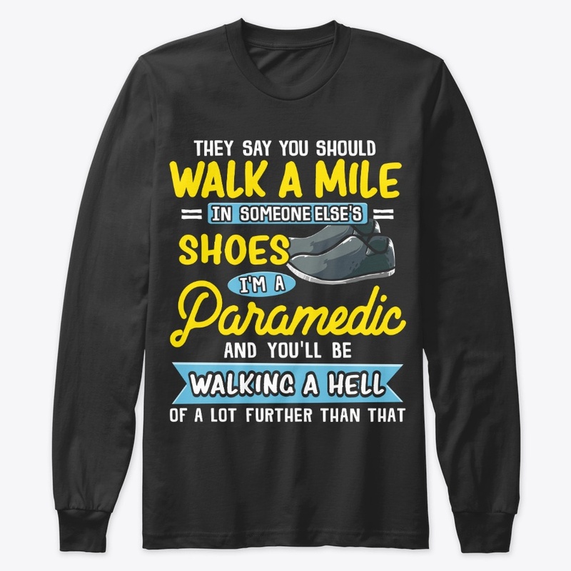 Funny Paramedic Gift Walking A Hell