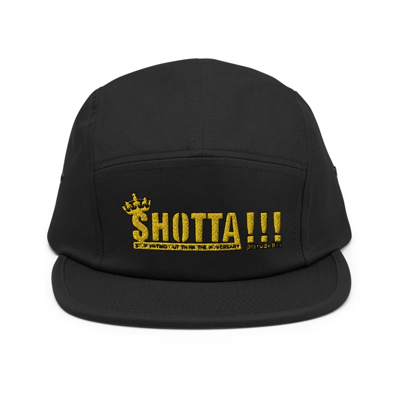 SHOTTA !!! 5 Panel Cap