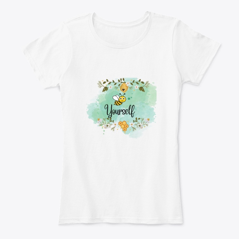Bee youself shirt