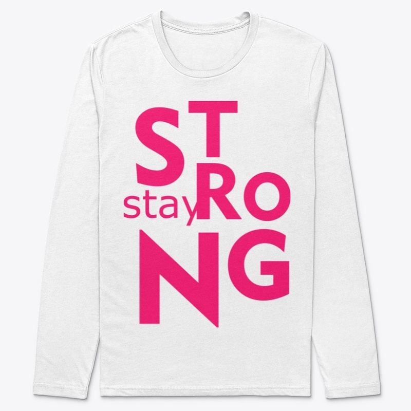 Stay Strong Quotes
