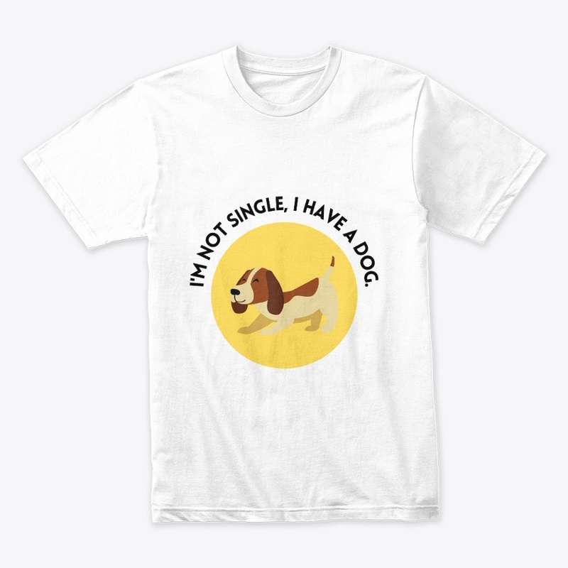 I have a dog tshirt