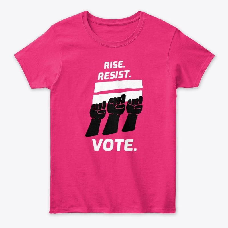 Rise. Resist. Vote