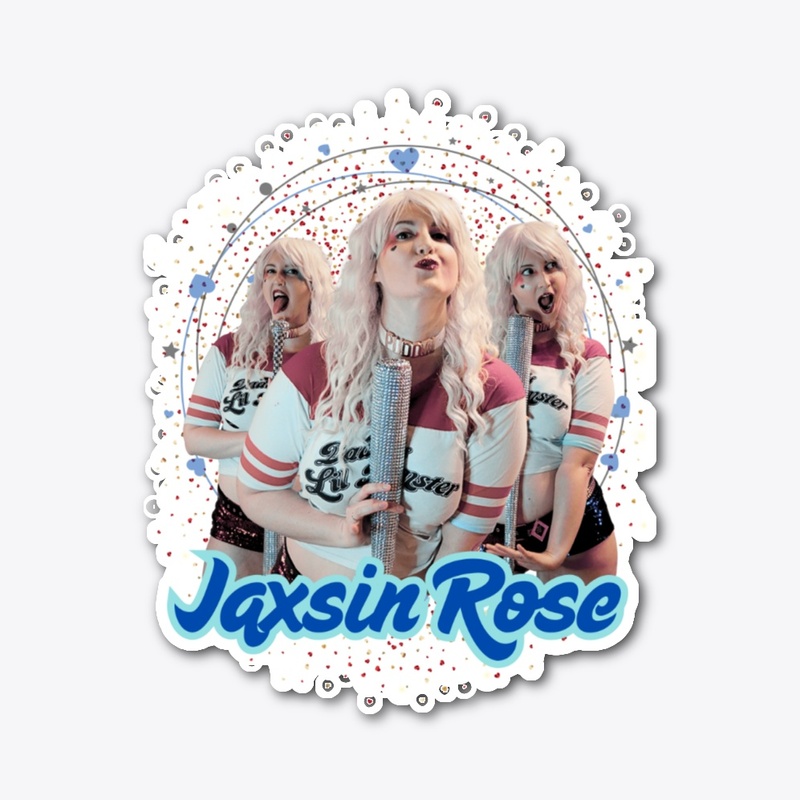Jaxsin Rose Hahaha