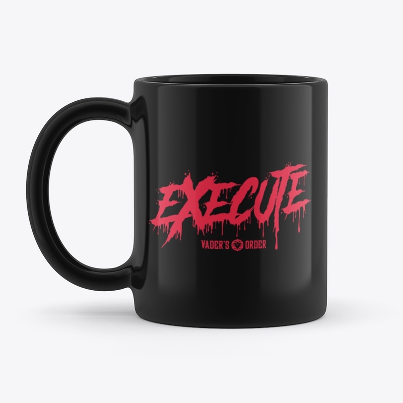 Vader's Order Execute Mug