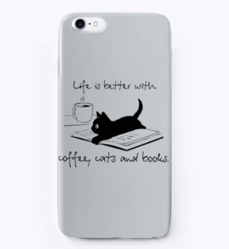 Life is better with COFFEE, CATS & BOOKS