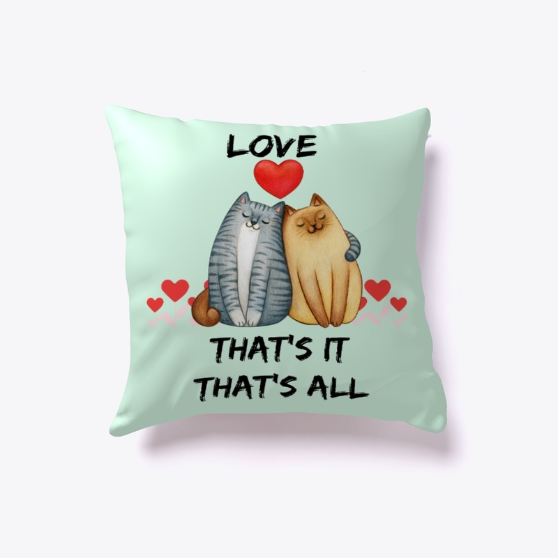 Love...That's It, That's All