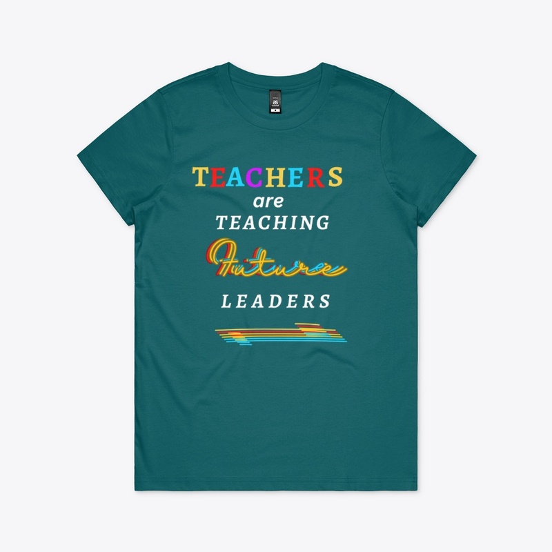 FUTURE LEADERS TEACHERS AWESOME JOB