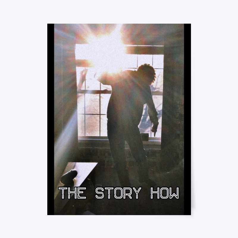 The Story How poster