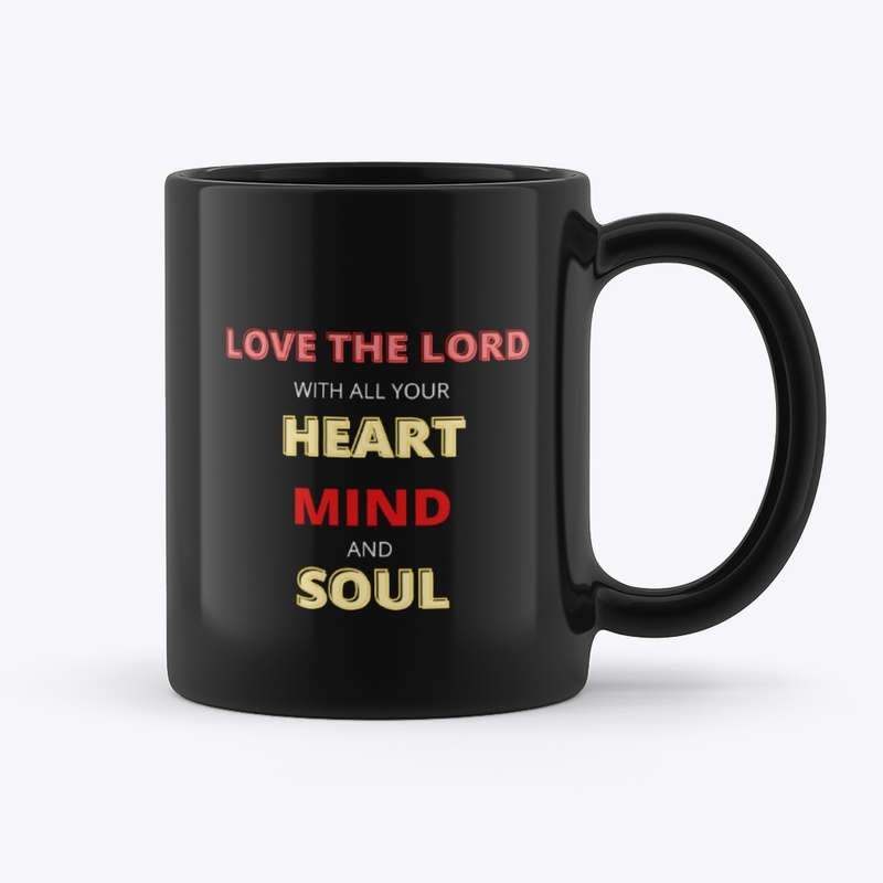 Love The Lord With All Your