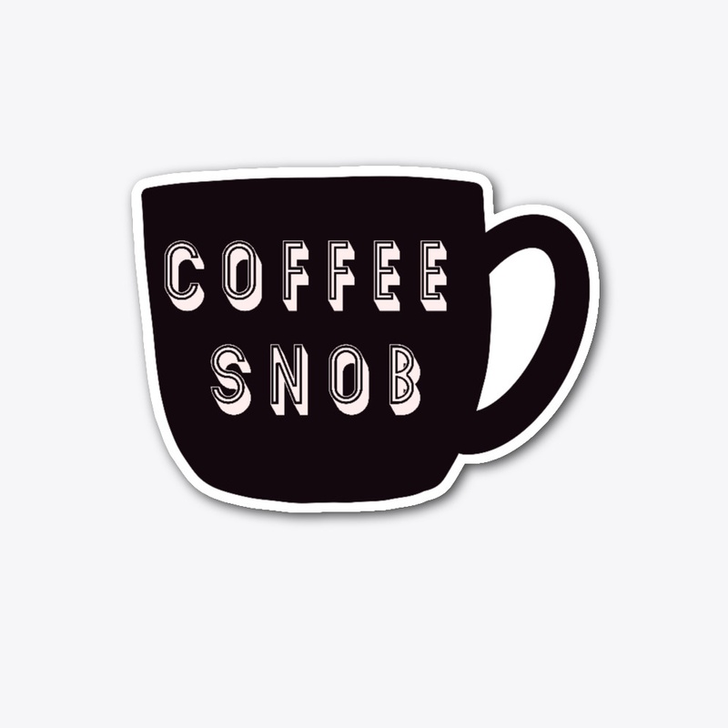 Coffe Snob Sticker