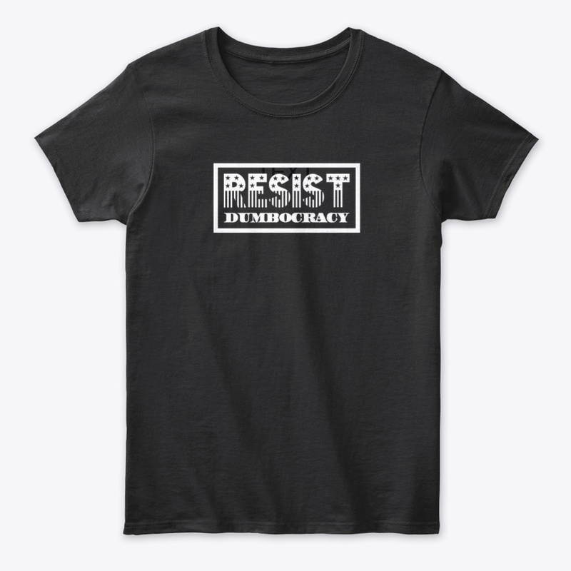 Resist Dumbocracy (Colors)