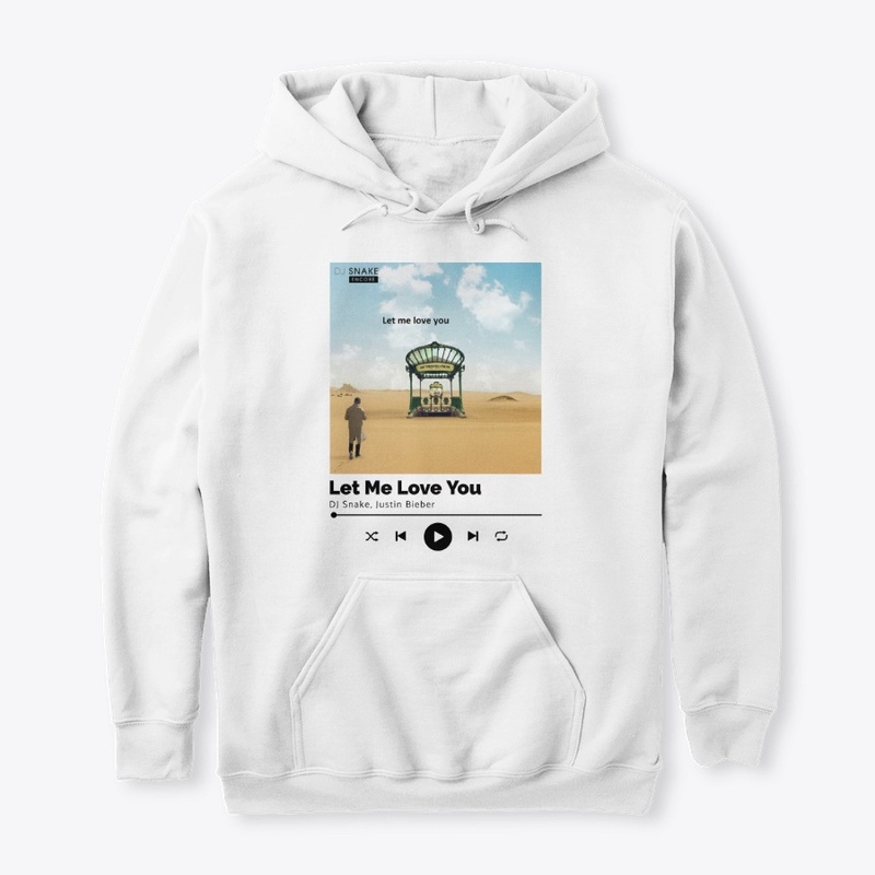 Let Me Love You - Comfort Tee and Hoodie
