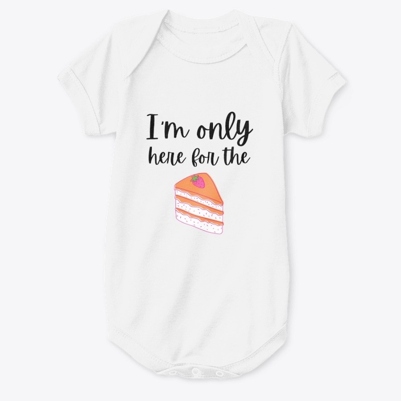 Here for the Cake Baby Onesie