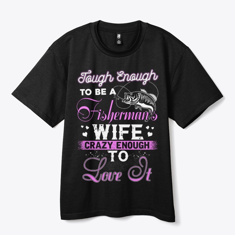 Tough Enough to Be a Fisherman’s Wife