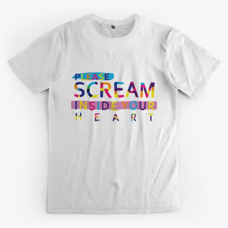 please scream inside your heart