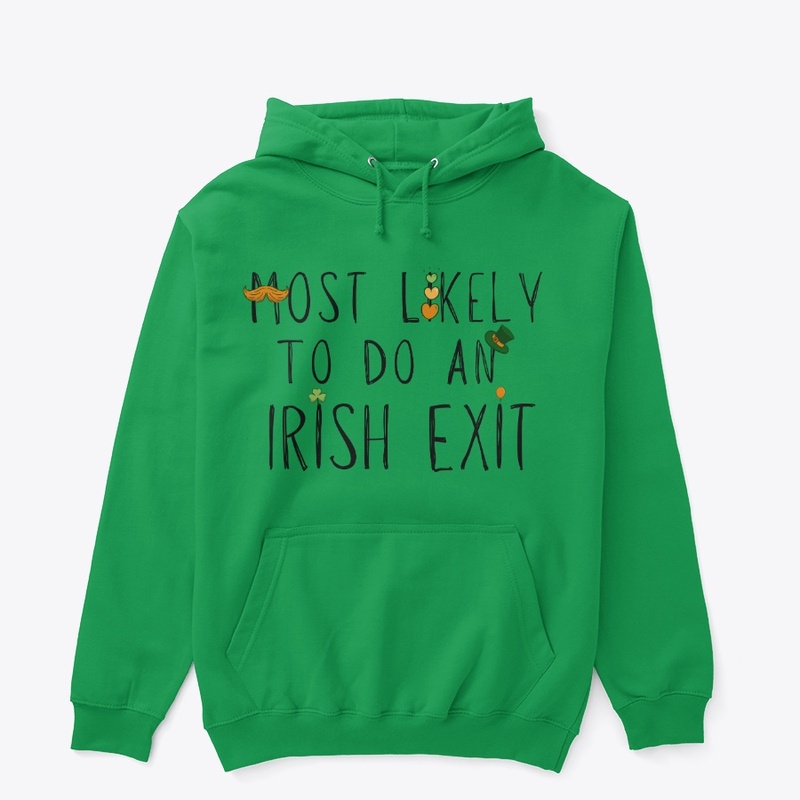 most likely to do an irish exit