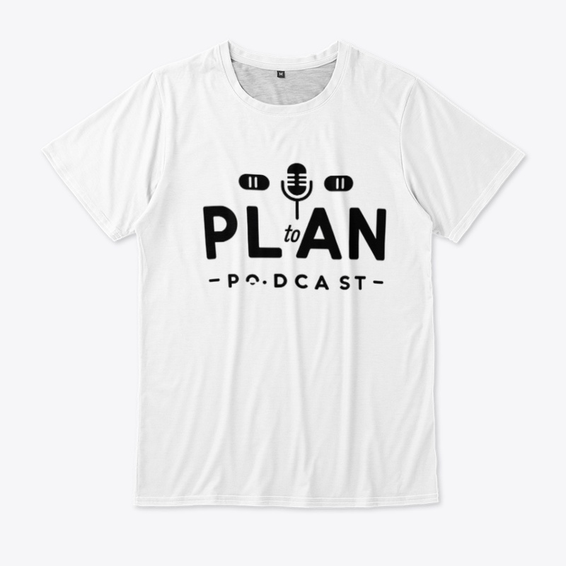 Plan to podcast 
