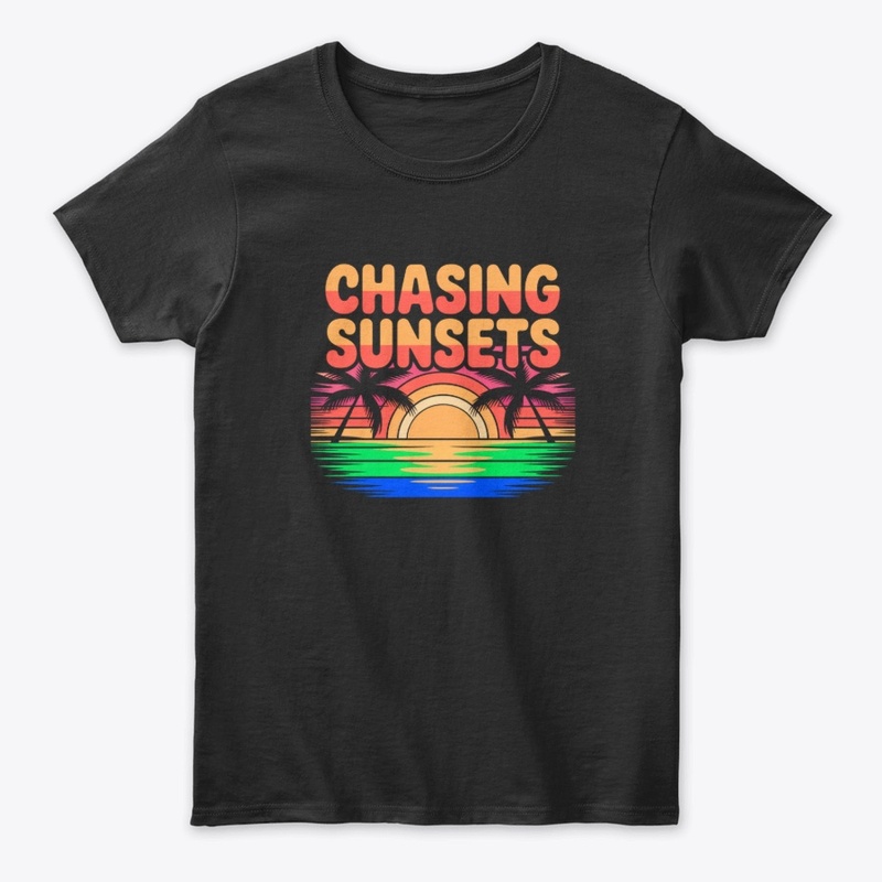 Chasing Sunsets Beach Tee