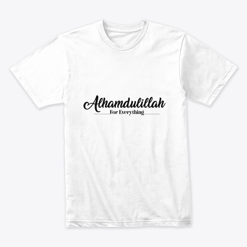 Alhamdulillah for everything design