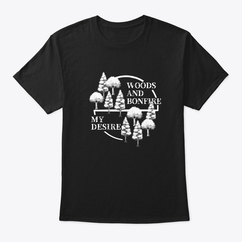 WOODS AND BONFIRE MY DESIRE - Tee-shirt 