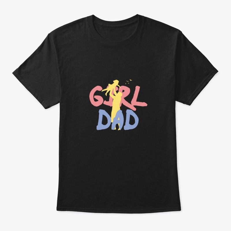 GIRL DAD T-SHIRT