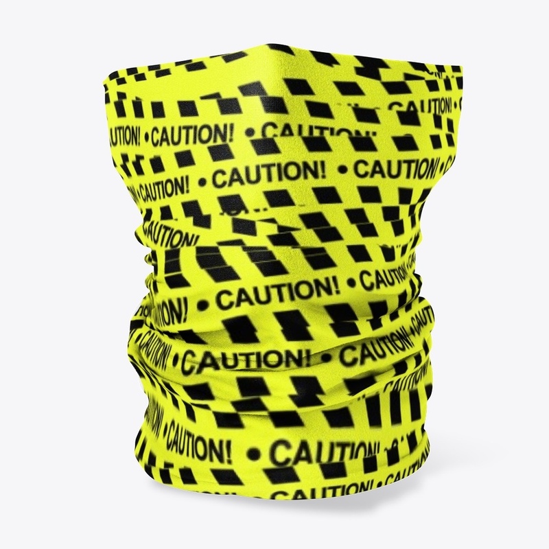 Caution Warning Neck Gaiter